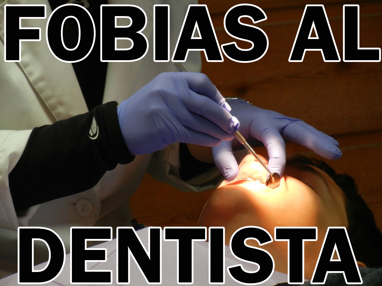 Fobia Al Dentista